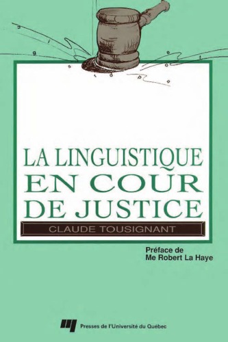 La linguistique en cour de justice (French Edition)