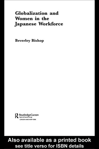 Globalisation and Women in the Japanese Workforce (Sheffield Centre for Japanese Studies Routledge)