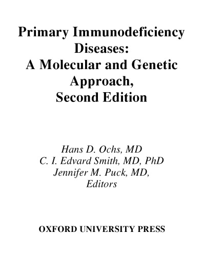 Primary Immunodeficiency Diseases: A Molecular & Cellular Approach 2nd ed