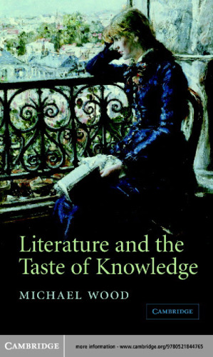 Literature and the Taste of Knowledge (The Empson Lectures)