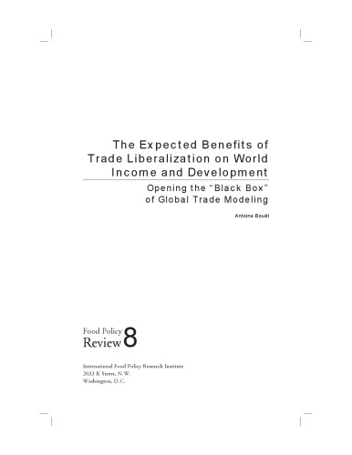 The Expected Benefits of Trade Liberalization for World Income and Development