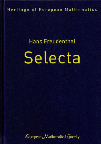 Hans Freudenthal: Selecta (Heritage of European Mathematics)