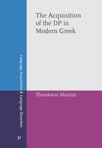 The Acquisition of the DP in Modern Greek