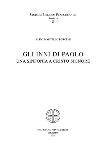 Gli Inni di Paolo. Una sinfonia a Cristo Signore