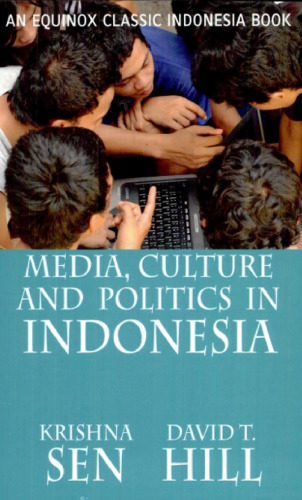 Media, Culture and Politics in Indonesia