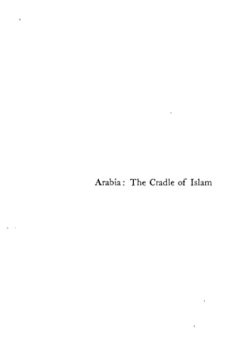 Arabia: Cradle Of Islam