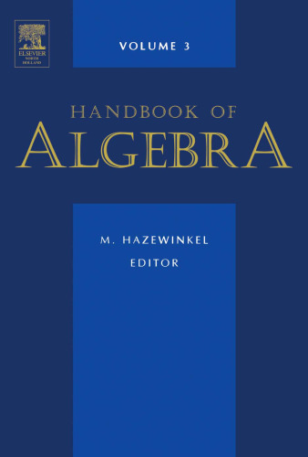 Handbook of Algebra, Volume 3 (Handbook of Algebra)