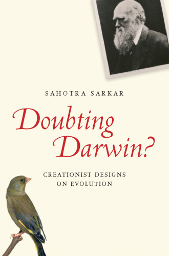 Doubting Darwin?: Creationist Designs on Evolution (Blackwell Public Philosophy Series)