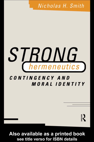 Strong Hermeneutics: Contingency and Moral Identity