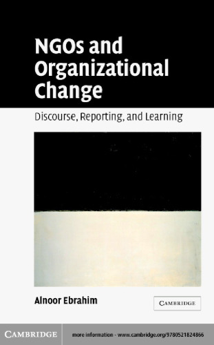 NGOs and Organizational Change: Discourse, Reporting, and Learning