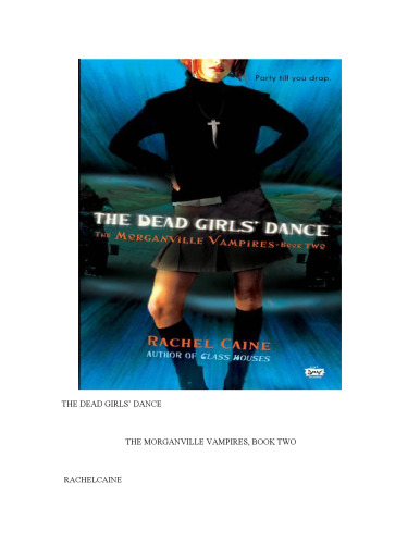 The Dead Girls' Dance (Morganville Vampires)  Paperback