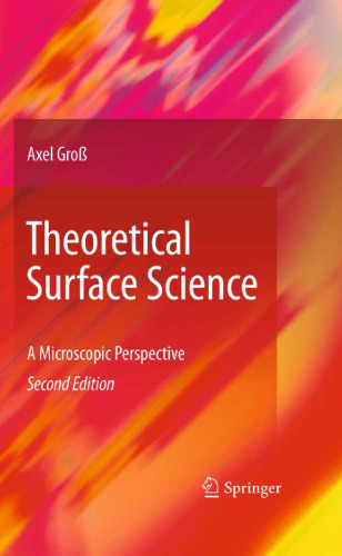 Theoretical Surface Science: A Microscopic Perspective