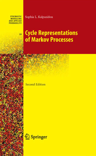 Cycle Representations of Markov Processes (Stochastic Modelling and Applied Probability)