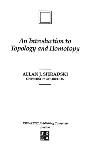 An Introduction to Topology and Homotopy