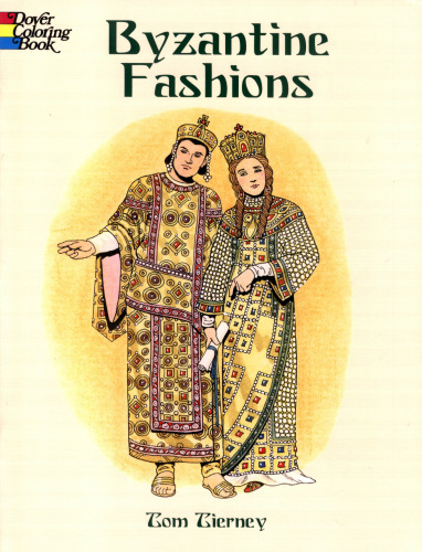 Byzantine Fashions (Dover Pictorial Archives)