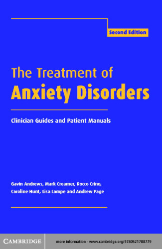 The Treatment of Anxiety Disorders: Clinician Guides and Patient Manuals