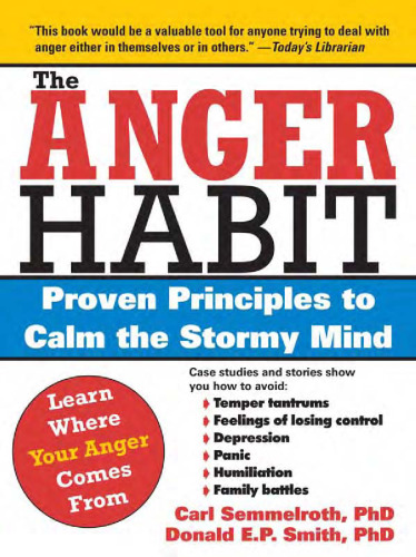 The Anger Habit: Proven Principles to Calm the Stormy Mind