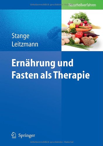 Ernahrung und Fasten als Therapie