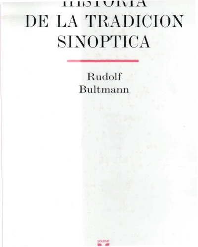 Historia De La Tradicion Sinoptica (Biblioteca de Estudios Biblicos)