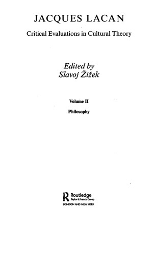 Jacques Lacan: Critical Evaluations in Cultural Theory: Vol. Two:Philosophy