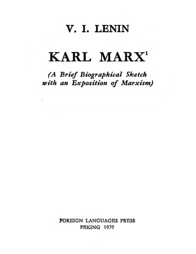 Karl Marx: A brief biographical sketch with an exposition of Marxism