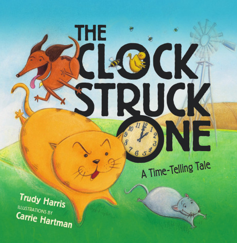 The Clock Struck One: A Time-telling Tale (Math Is Fun!)