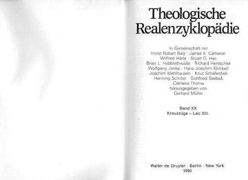 Theologische Realenzyklopadie. Vol. 20: Kreuzzuge - Leo XIII.