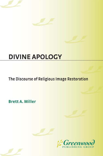 Divine Apology: The Discourse of Religious Image Restoration