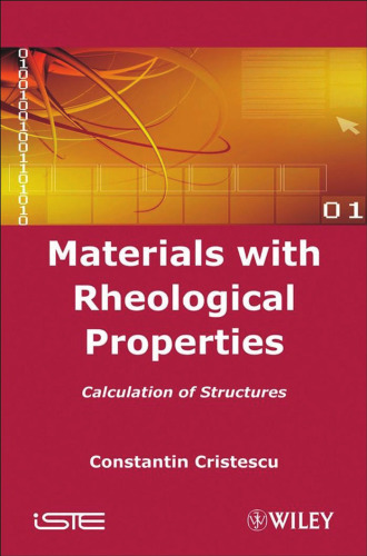 Materials with Rheological Properties