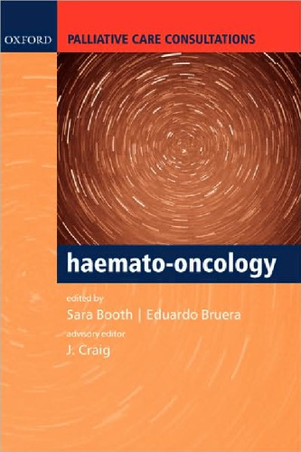 Palliative Care Consultations in Haemato-oncology (Palliative Care Consultations Series)