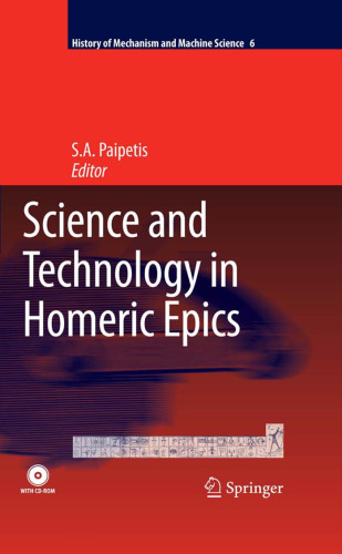 Science and Technology in Homeric Epics (History of Mechanism and Machine Science)