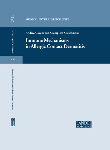 Immune Mechanisms of Allergic Contact Dermititis (Medical Intelligence Unit)