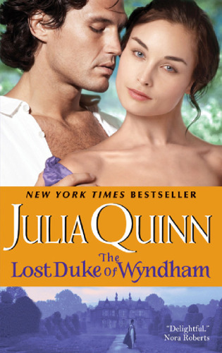 The Lost Duke of Wyndham (Two Dukes of Wyndham, Book 1)