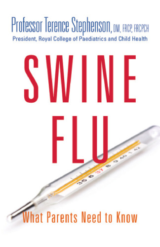 Swine Flu - What Parents Need to Know: UK Edition