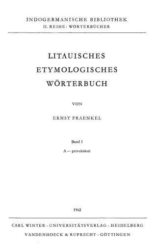 Litauisches Etymologisches Woerterbuch, Bande 1 & 2 - Lithuanian Etymological Dictionary, Vols. 1 & 2