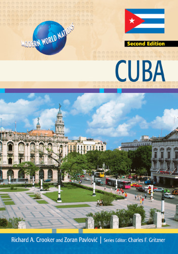 Cuba, 2nd Edition (Modern World Nations)