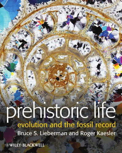 Prehistoric Life: Evolution and the Fossil Record