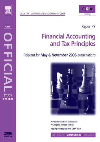 CIMA Study Systems 2006: Financial Accounting and Tax Principles (CIMA Study Systems Managerial Level 2006)