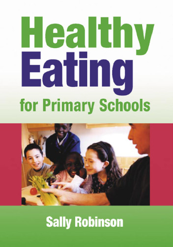 Healthy Eating in Primary Schools (Lucky Duck Books)