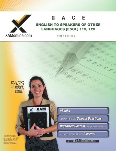 GACE English to Speakers of Other Languages 119, 120 (XAM GACE)