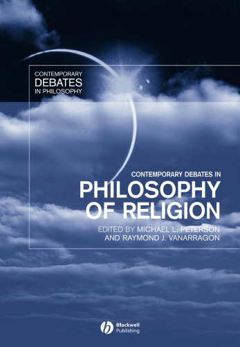 Contemporary Debates in Philosophy of Religion