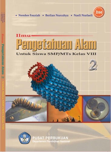 Ilmu Pengetahuan Alam 2 : untuk SMP MTs Kelas VIII