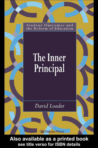 Inner Principal (Student Outcomes and the Reform of Education, 3)