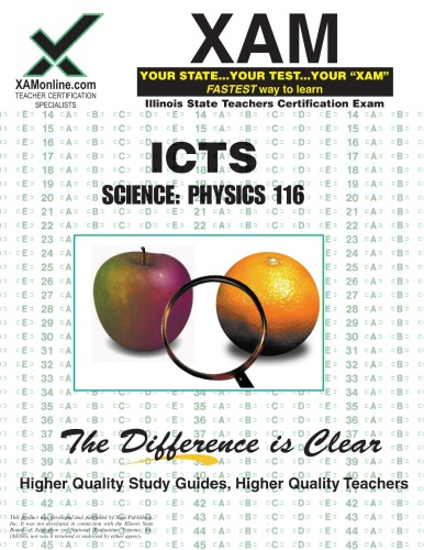 ICTS Science- Physics 116 Teacher Certification Test Prep Study Guide, 2nd Edition (XAM ICTS)