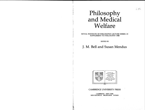 Philosophy and Medical Welfare (Royal Institute of Philosophy Supplements)