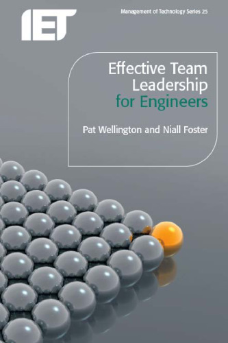 Effective Team Leadership for Engineers