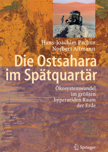 Die Ostsahara im Spätquartär: Ökosystemwandel im größten hyperariden Raum der Erde