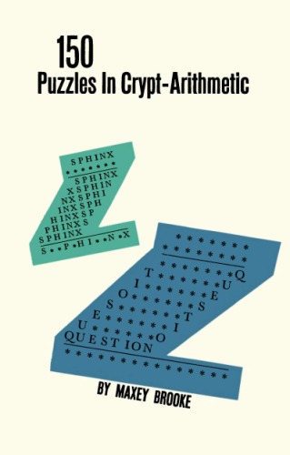 150 Puzzles in Crypt-Arithmetic