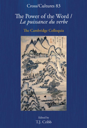 The Power of the Word   La Puissance du Verbe: The Cambridge Colloquia