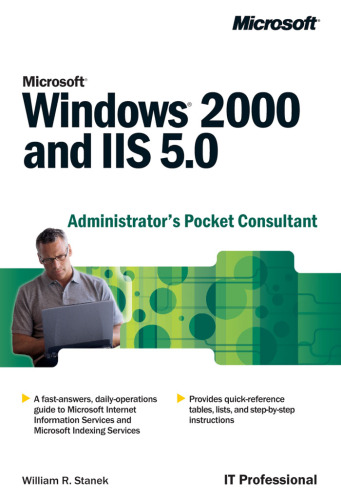 Microsoft  Windows  2000 and IIS 5.0 Administrator's Pocket Consultant (Pro-Administration)